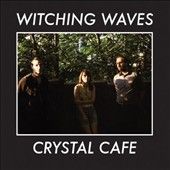 Witching Waves - Crystal Cafe (Vinyl)