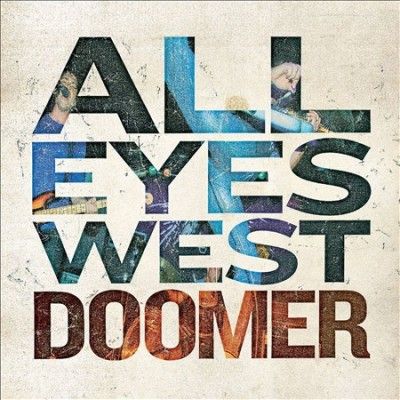 All Eyes West - Doomer (Vinyl)