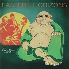 Charlie Quart Munro - Eastern Horizons (Vinyl)