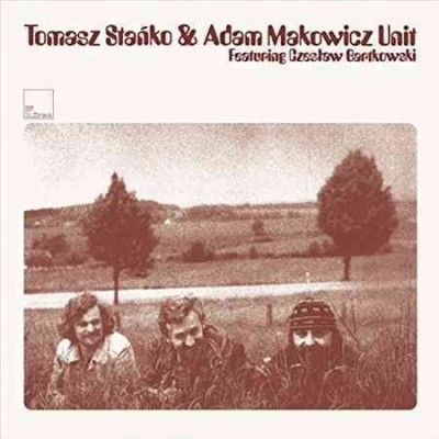 Tomasz Stanko - Tomasz Stanko &amp; Adam Makowicz Unit (Vinyl)