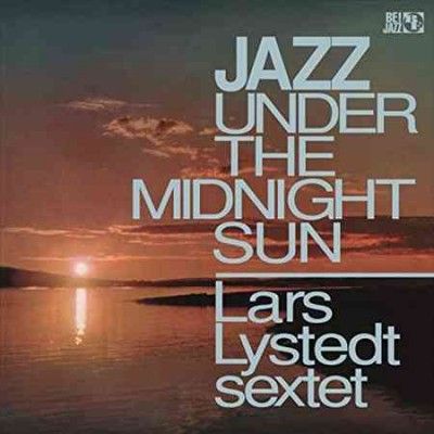Lars Lystedt - Jazz Under The Midnight Sun (Vinyl)