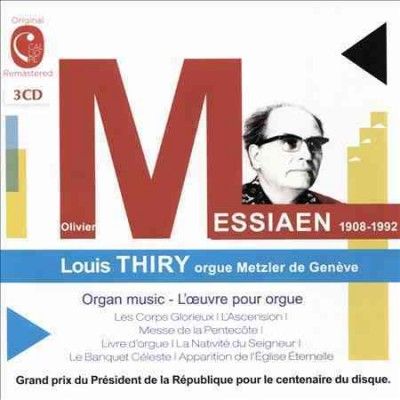 Louis Thiry - Messiaen: Works For Organ (CD)