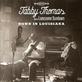 Tabby Thomas - Down In Louisiana (CD)