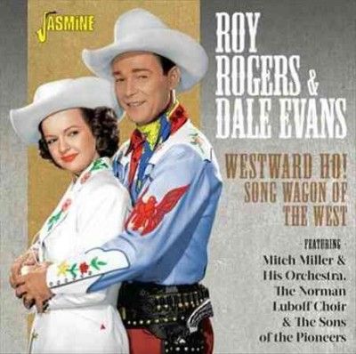 Roy Rogers - Westward Ho Song Wagon Of The West (CD)