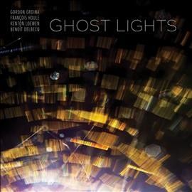 Gordon Grdina - Ghost Lights (CD)