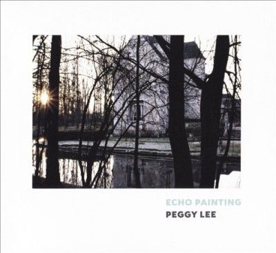 Peggy Lee - Echo Painting (CD)