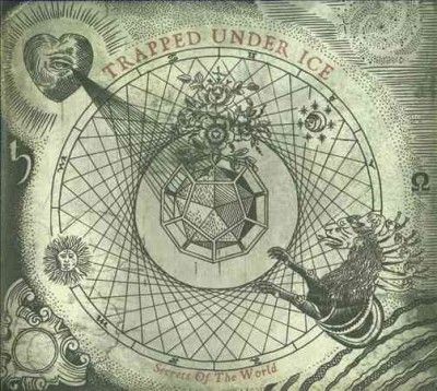 Trapped Under Ice - Secrets Of The World (Vinyl)