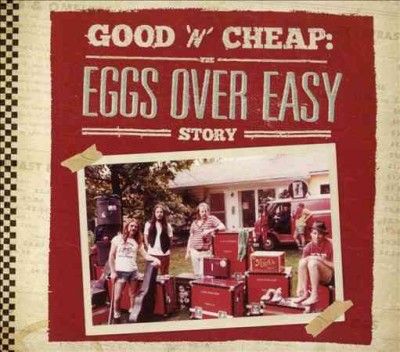 Eggs Over Easy - Good N Cheap: Eggs Over Easy Story (CD)