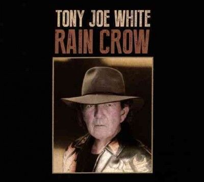 Tony Joe White - Rain Crow (CD)
