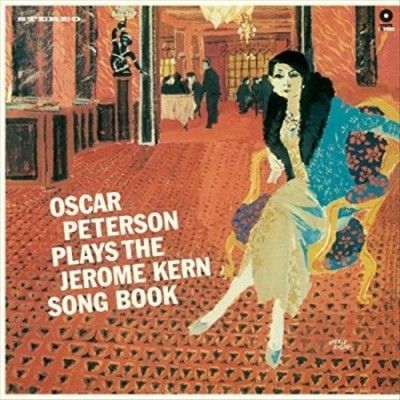 Oscar Peterson Plays the Jerome Kern Song Book (Vinyl / 12" Album)