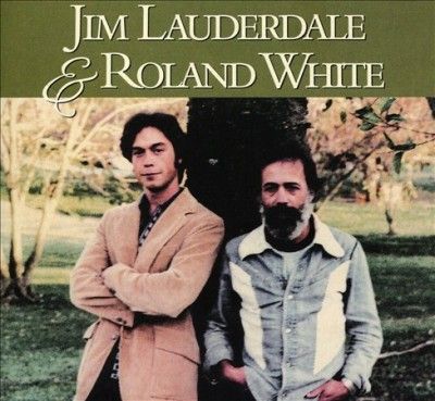 Jim Lauderdale - Jim Lauderdale And Roland White (CD)