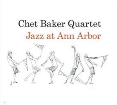 Chet Baker - Jazz At Ann Arbor (Vinyl)