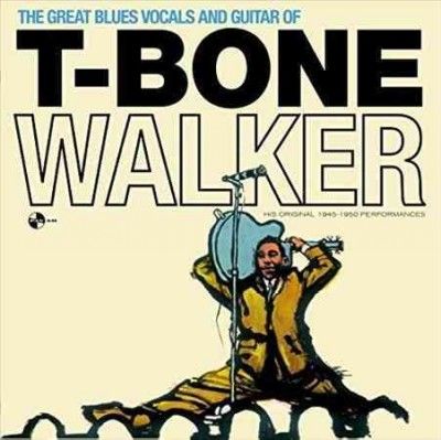 The Great Blues Vocals and Guitar of T-Bone Walker (Vinyl / 12" Album)