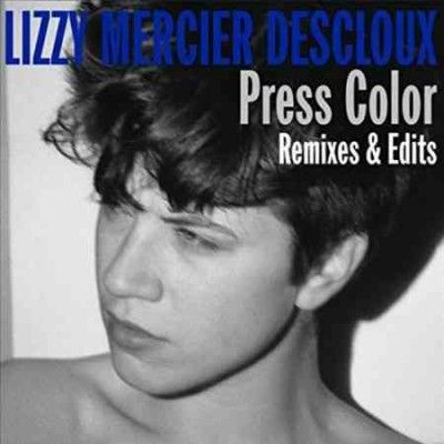 Lizzy Merc Descloux - Press Color Remixes &amp; Edits (CD)