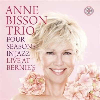 Anne Bisson - Four Seasons In Jazz: Live At Bernie's (CD)