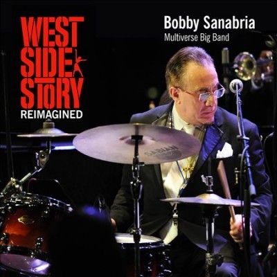 Bobby Sanabria - West Side Story Reimagined (ost) (CD)