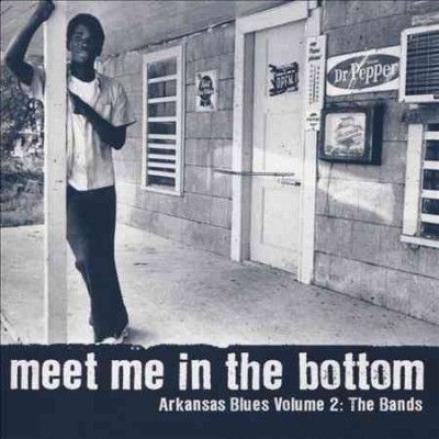 Various - Meet Me In The Bottom: Arkansas Vol 2 (CD)