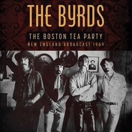 Byrds - Boston Tea Party (Vinyl)