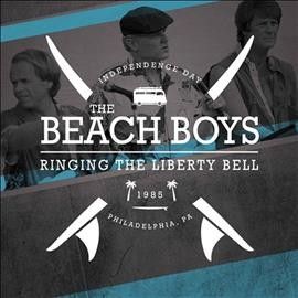 Beach Boys - Ringing The Liberty Bell 1985 Philly (Vinyl)