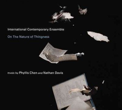 International Contem - Chen/davis: On The Nature Of Thingness (CD)