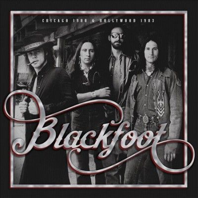 Blackfoot - Chicago 1980 &amp; Hollywood 1983 (Vinyl)