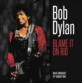 Bob Dylan - Blame It On Rio (Vinyl)