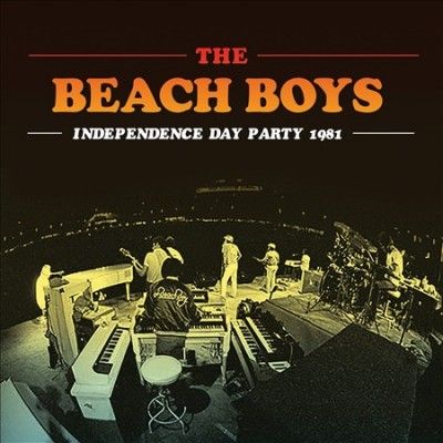 Beach Boys - Independence Day Party 1981 (Vinyl)