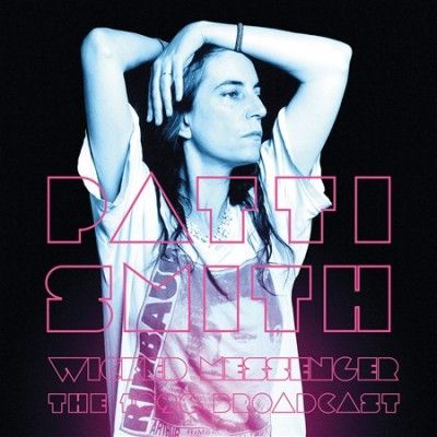 Patti Smith - Wicked Messenger (Vinyl)