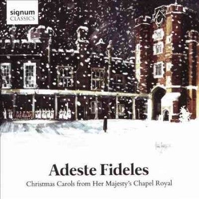 Choir Of The Chapel - Adeste Fideles (CD)