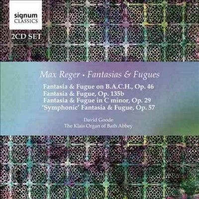 David Goode - Reger: Fantasias &amp; Fugues (CD)