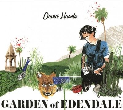 David Haerle - Garden Of Edendale (CD)