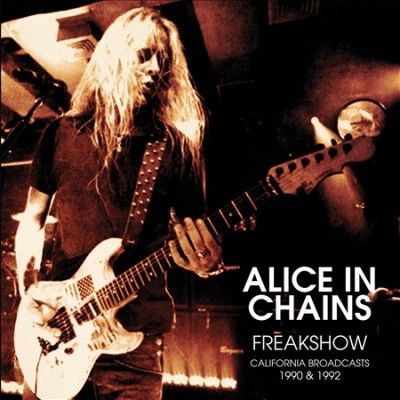 Alice In Chains - Freak Show (Vinyl)