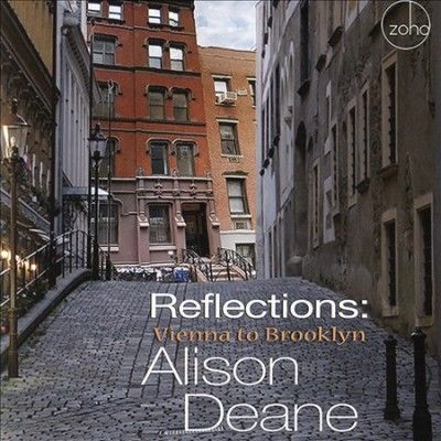 Alison Deane - Reflections: Vienna To Brooklyn (CD)