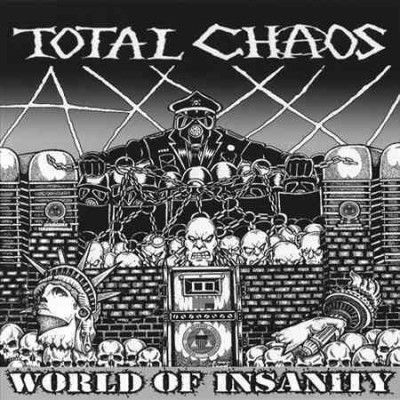 Total Chaos - World Of Insanity (Vinyl)