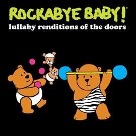 Various - Rockabye Baby: Doors Lullaby Rendition (CD)