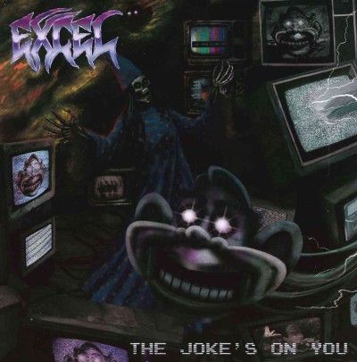 Excel - Joke's On You (CD)