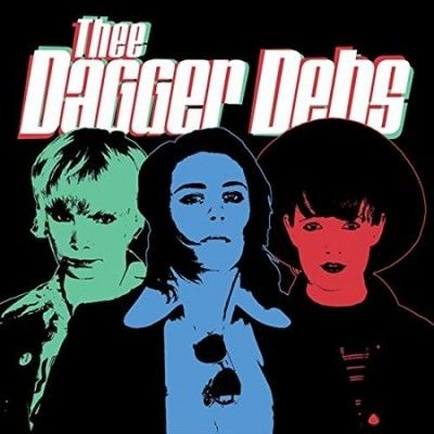 Thee Dagger Debs (Vinyl / 12" Album)