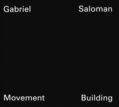 Gabriel Saloman - Movement Building (CD)