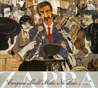 Frank Zappa - Congress Shall Make No Law (CD)