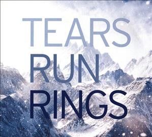 Tears Run Rings - In Surges &amp; Remixes (CD)