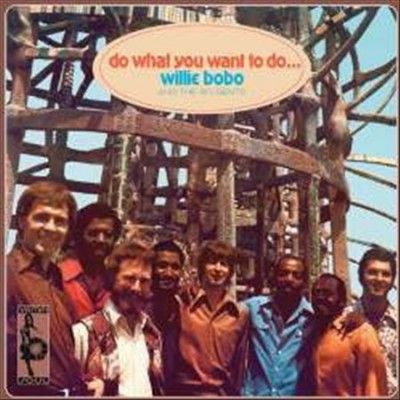 Willie Bobo - Do What You Want To Do (Vinyl)