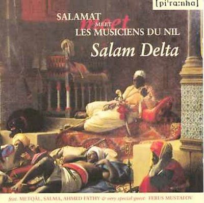 Salam Delta - Salmat Meet Les Musiciens Du Nil (CD)