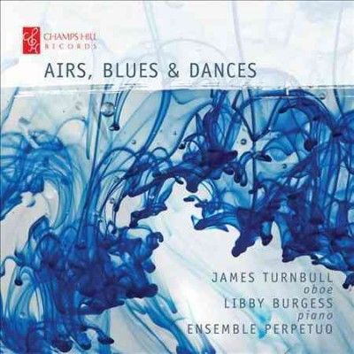 Airs, Blues &amp; Dances: James Turnbull/Libby Burgess... (CD / Album)