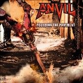 Anvil - Pounding The Pavement (CD)