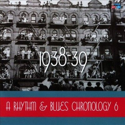 A Rhythm &amp; Blues Chronology 1938-39 (CD / Box Set)