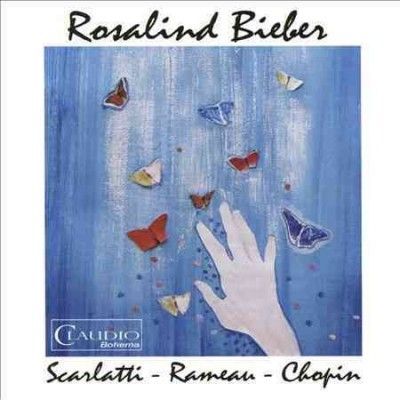 Rosalind Bieber: Scarlatti/Rameau/Chopin (DVD / Audio)