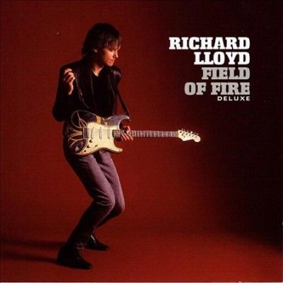 Richard Lloyd - Field Of Fire (CD)