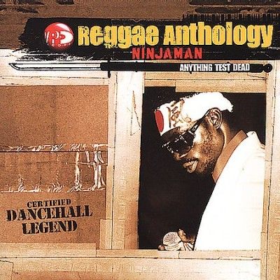 Ninjaman - Reggae Anthology: Anything Test Dead (Vinyl)