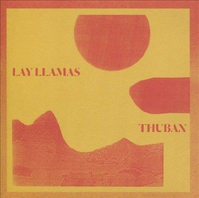 Lay Llamas - Thuban (CD)