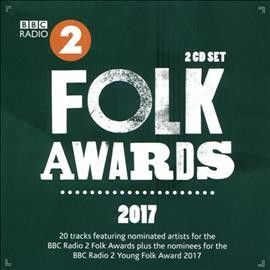 BBC Radio 2 Folk Awards 2017 (CD / Album)